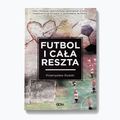 Book SQN Publishing "Futbol i cała reszta" Rudzki Przemysław 9244324