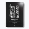 Book SQN Publishing "Juventus. The illustrated history of the Old Lady" Marco La Villa, Mauro La Villa 1298162