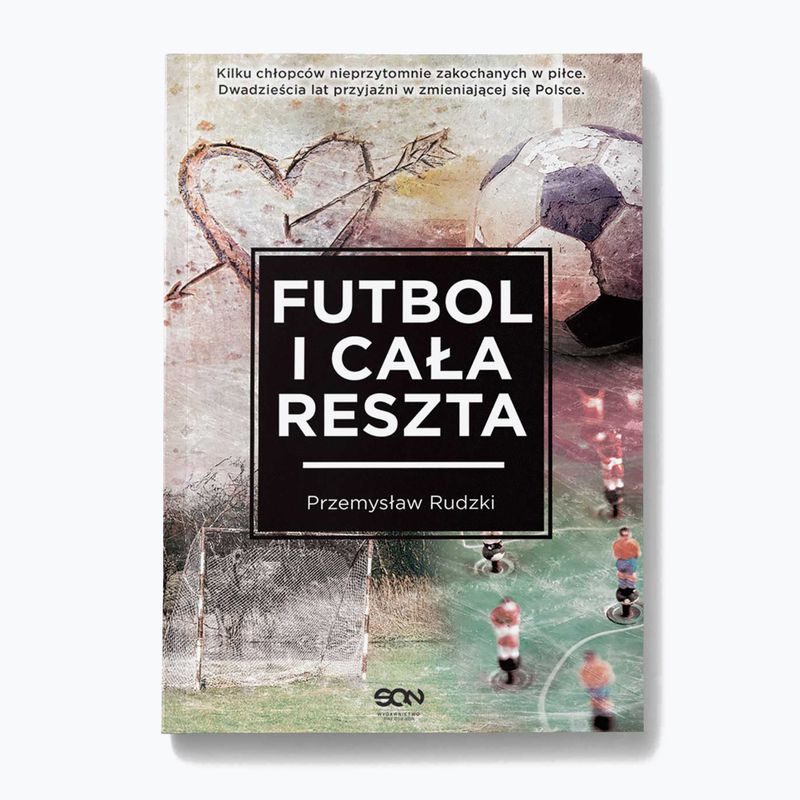 Book SQN Publishing "Futbol i cała reszta" Rudzki Przemysław 9244324