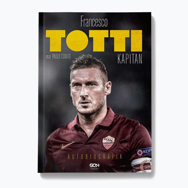 SQN Publishing's book "Francesco Totti. Captain. Autobiography" Totti Francesco, Condo Paolo 1294041