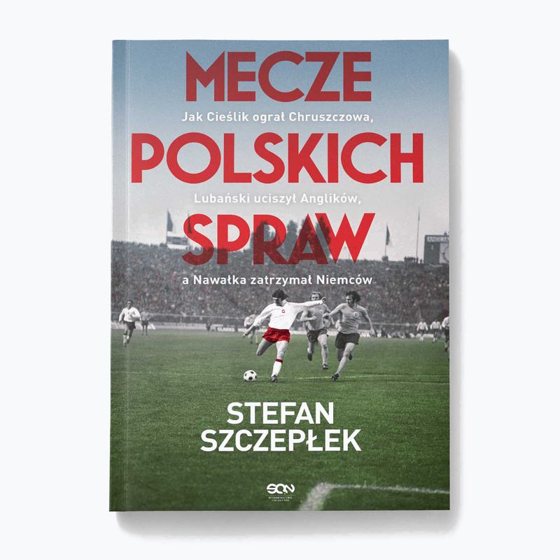 Book SQN Publishing "Matches of Polish Affairs" Stefan Szczepłek 1295215