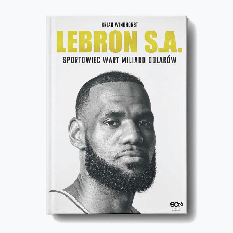 SQN Publishing's book "LeBron S.A.. The billion-dollar athlete" Windhorst Brian 1296007