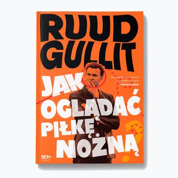 SQN Publishing's book "Ruud Gullit. How to watch football" Ruud Gullit 9248124